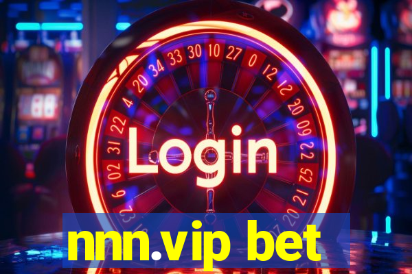 nnn.vip bet